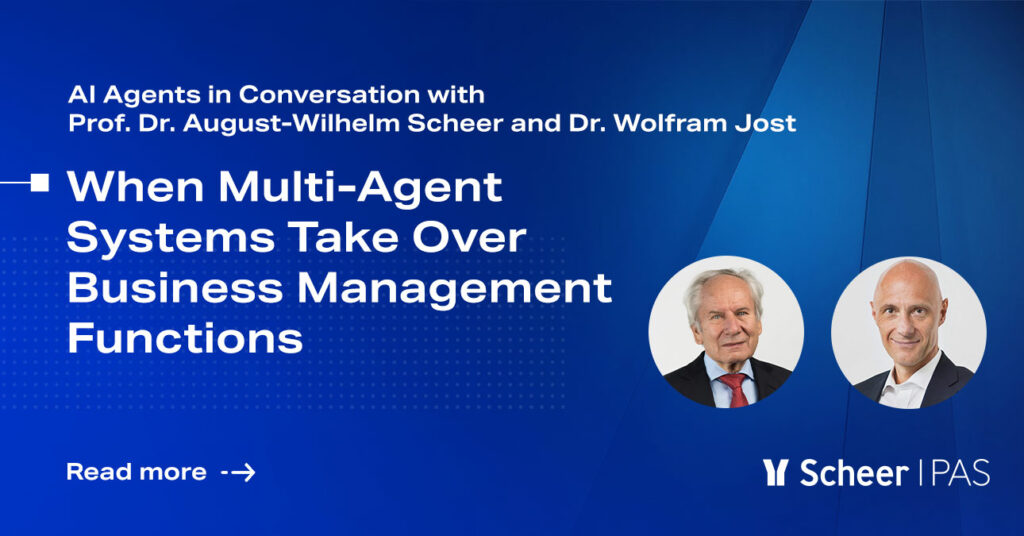 AI Agents in Conversation with Prof. Dr. August-Wilhelm Scheer and Dr. Wolfram Jost