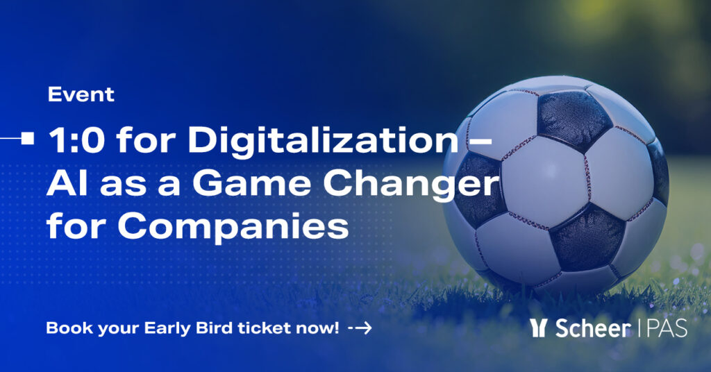 Scheer PAS @ 1:0 for Digitalization – AI as a Game Changer for Companies