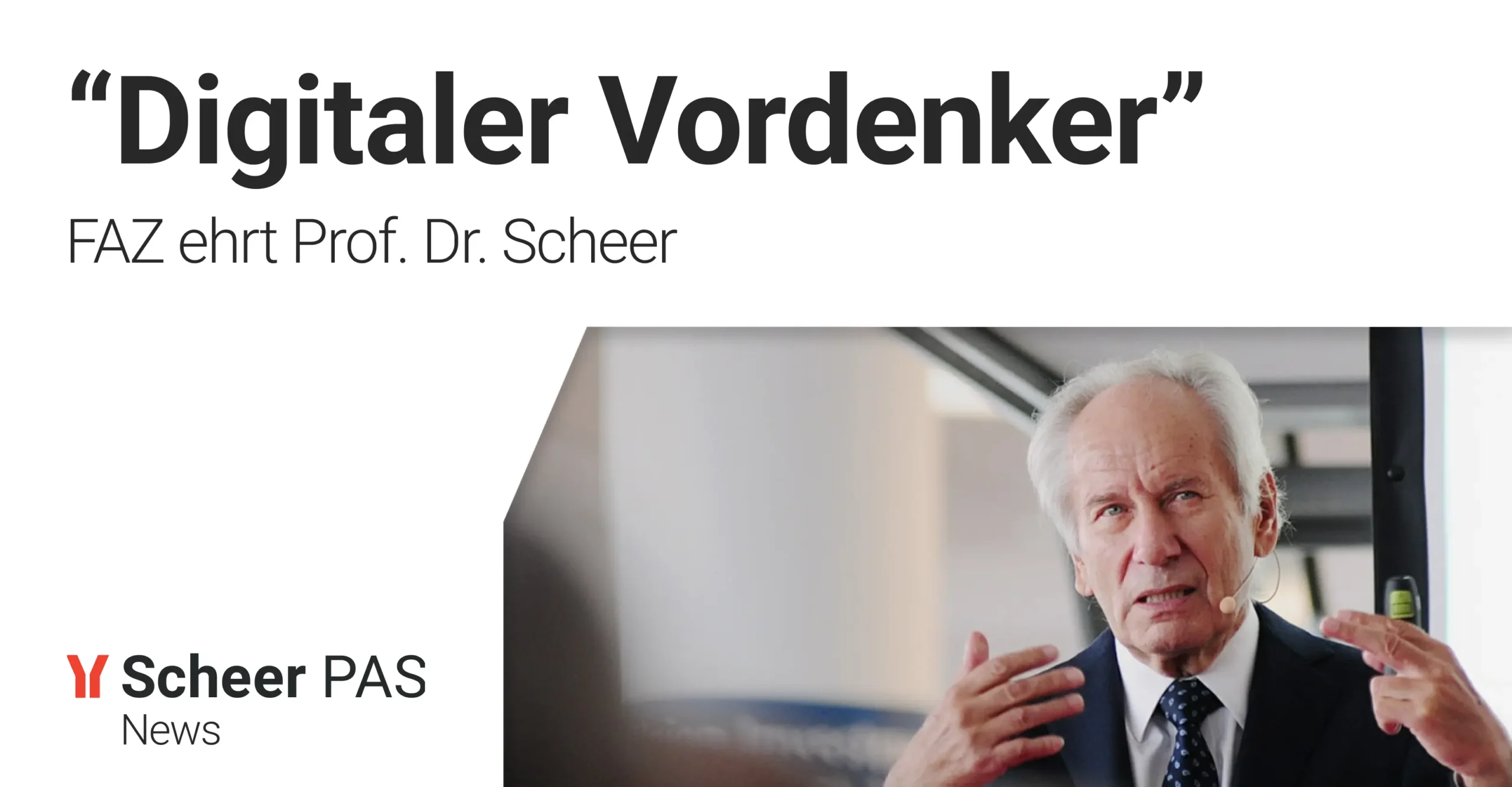 FAZ Prof. Dr. Scheer Digitaler Vordenker